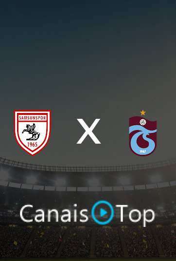 Samsunspor x Trabzonspor – Ao Vivo – 10/10/2026 – 10h00
